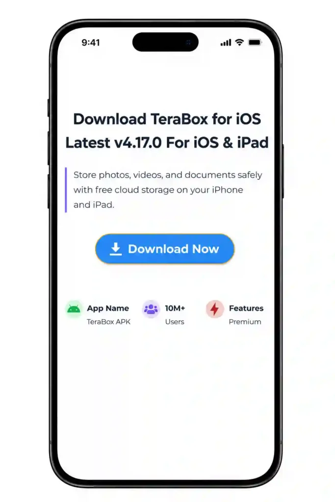 iPhone screen displaying a TeraBox for iOS download page with a Download Now button and app details.